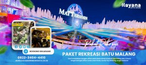 Paket Rekreasi Batu malang Termurah